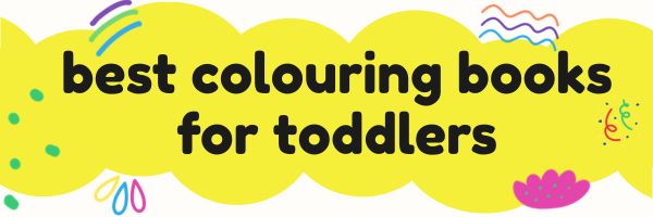 best colouring books for toddlers